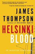 Helsinki Blood (Inspector Kari Vaara #4) by James Thompson