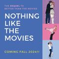 Nothing Like the Movies by Lynn Painter