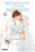 Adolescente pero no inocente 5 (未成年だけどコドモじゃない [Miseinen dakedo, Kodomo ja Nai] #5) by Kanan Minami