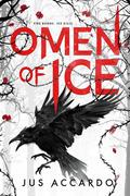 Omen of Ice (Omen of Ice #1) by Jus Accardo