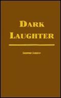 Dark Laughter by Sherwood Anderson
