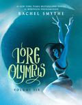 Lore Olympus: Volume Six (Lore Olympus #6) by Rachel Smythe