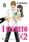 1 segreto x 2, Vol. 8 (僕と彼女の××× [Boku to Kanojo no XXX] #8) by Ai Morinaga