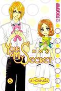 Your & My Secret, Vol. 5 (僕と彼女の××× [Boku to Kanojo no XXX] #5) by Ai Morinaga