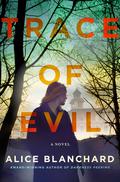 Trace of Evil (Natalie Lockhart #1) by Alice Blanchard