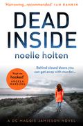 Dead Inside (DC Maggie Jamieson #1) by Noelle Holten