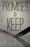 Promises to Keep (Sabrina Vaughn #3) by Maegan Beaumont