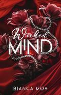 Wicked Mind (Wicked #1) by Bianca Mov