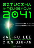 AI 2041: Ten Visions for Our Future by Chen Qiufan