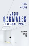 Kimkolwiek jesteś by Jakub Szamałek