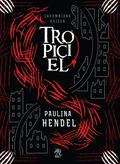 Tropiciel (Zapomniana księga #2) by Paulina Hendel
