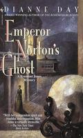 Emperor Norton's Ghost (Fremont Jones #4) by Dianne Day
