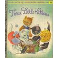 The Three Little Kittens by Marie Simchow Stern
