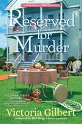 Reserved for Murder (Booklover's B&B Mysteries #2) by Victoria Gilbert