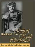 The Chesterton Reader: 21 Works in One Volume (Unexpurgated Edition) by G.K. Chesterton