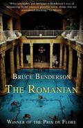 The Romanian: Story of an Obsession by Bruce Benderson