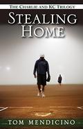Stealing Home (bundle set): KC, at Bat; Travelin' Man; Lonesome Town by Tom Mendicino
