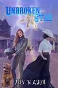 Unbroken Star (In the Queerness of Time #2) by Alex Washoe