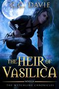 The Heir of Vasilica (The Wytchling Chronicles #3) by C.C. Davie