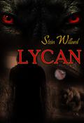 Lycan (Wolven #2) by Stein Willard