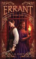 Errant, Volume Three (Errant #3) by Felicia Davin