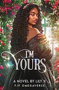 I'm Yours (Seventh Star #3) by Lily X.