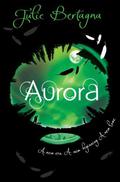 Aurora: Exodus 3 (Exodus / Raging Earth #3) by Julie Bertagna