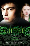 Speak No Evil (Gifted #6) by Marilyn Kaye