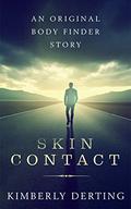 Skin Contact (The Body Finder #2.5) by Kimberly Derting