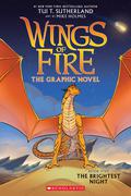 The Brightest Night : the graphic novel (Wings of Fire Graphic Novel #5) by Tui T. Sutherland