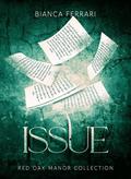 Issue (Red Oak Manor Collection #3) by Bianca Ferrari