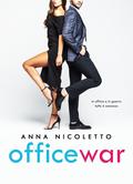 Office War by Anna Nicoletto