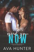 Need You Now (Nashville Star #3) by Ava Hunter