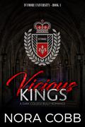 Vicious Kings (Ivymore University #1) by Nora Cobb