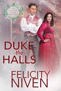 Duke the Halls by Felicity Niven