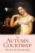 An Autumn Courtship (The Mercer's House #5) by Mary Kingswood