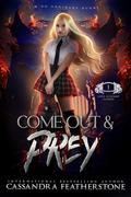 Come Out & Prey (Cass' Version) by Cassandra Featherstone