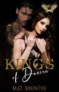 Kings of Desire by M.O. Absinthe
