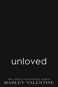 Unloved (The Unlucky Ones #2) by Marley Valentine