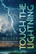 Touch the Lightning by N.R. Walker