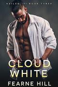 Cloud White (Nailed It! #3) by Fearne Hill