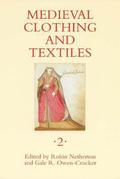 Medieval Clothing and Textiles 2 (Medieval Clothing and Textiles #2) by Drea Leed
