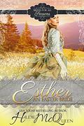 Esther, An Easter Bride by Rose Wilder