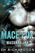 Mace Fox: Masonry Ink by SH Richardson