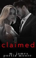 Claimed (Claimed #1) by Portia Moore