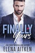Finally Yours (Finally #1) by Elena Aitken