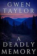 A Deadly Memory by Gwen Taylor