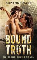 Bound by Truth (An Island Bound Novel #1) by Suzanne Cass
