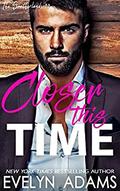 Closer This Time (Southerland Security #3) by Evelyn Adams