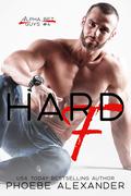 Hard F (Alpha Bet Guys #4) by Phoebe Alexander